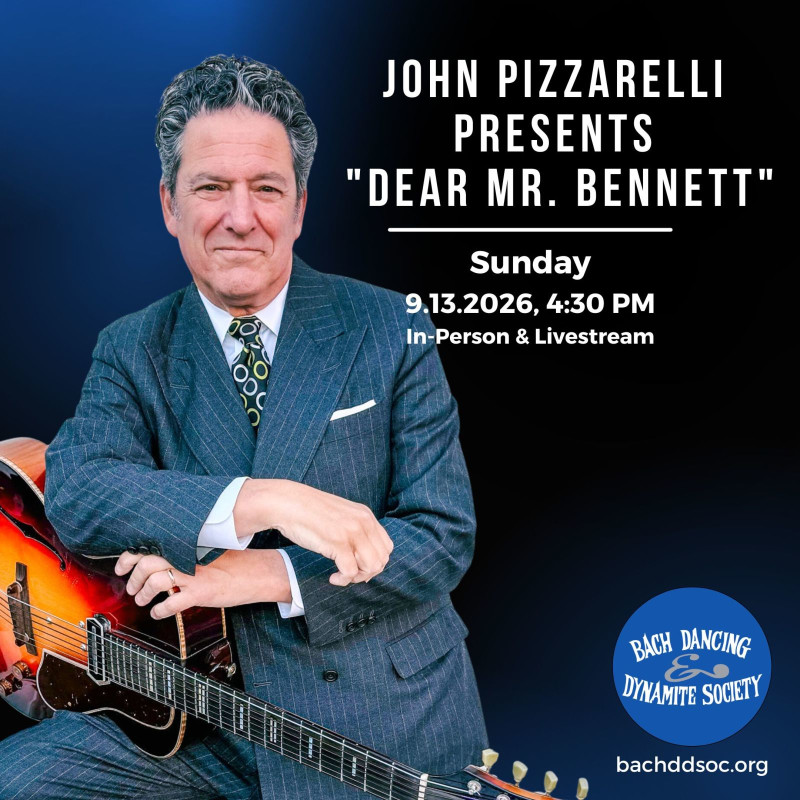 JOHN PIZZARELLI  Presents "Dear Mr. Bennett”