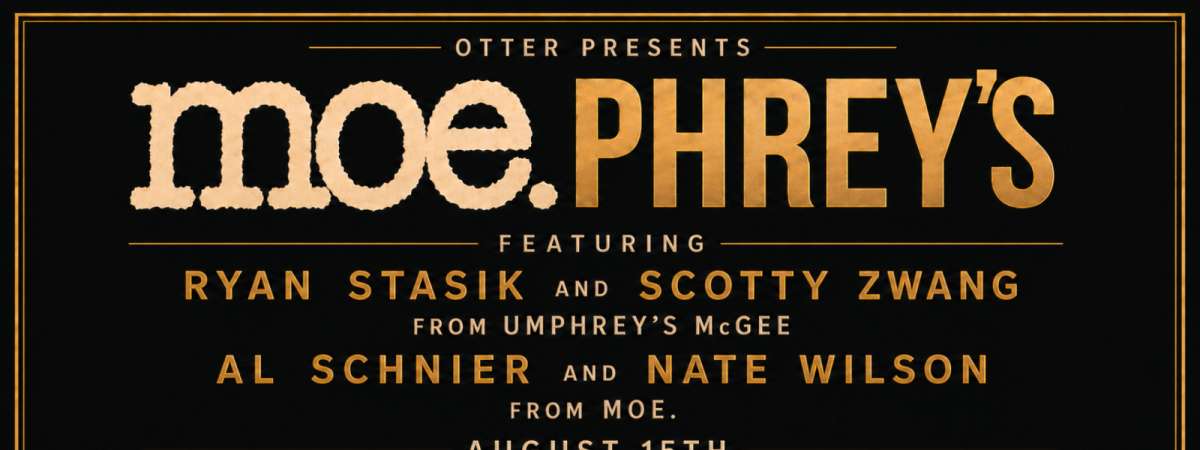 MOE.PHREY'S Aftershow