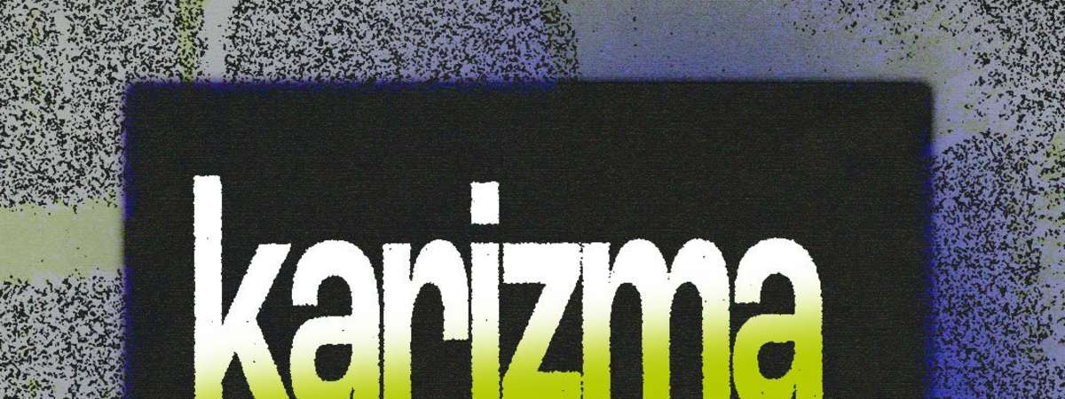 Karizma + Kahnti