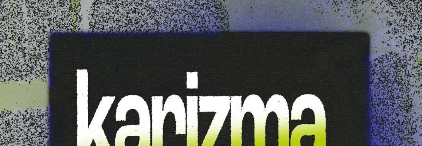 Karizma + Kahnti