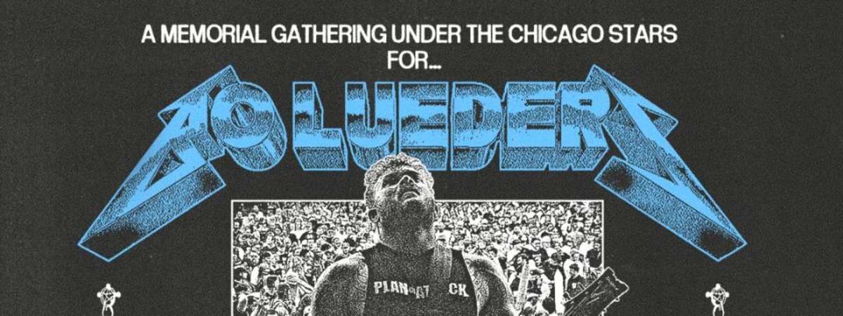 A Memorial Gathering for Bo Lueders Featuring Harms Way / Twitching Tongues / Linda Claire / Weekend Nachos / The Killer
