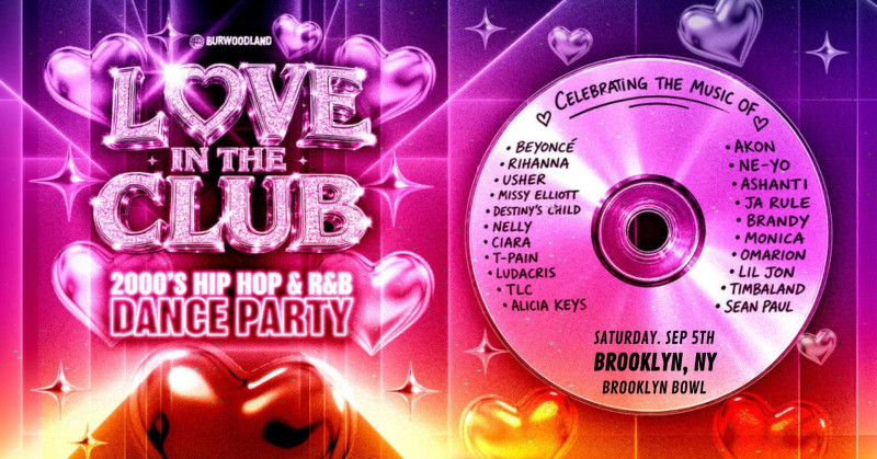 Love in the Club - 2000's Hip Hop and R&B Party