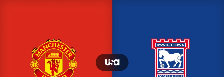 Premier League: Manchester United vs. Ipswich Town