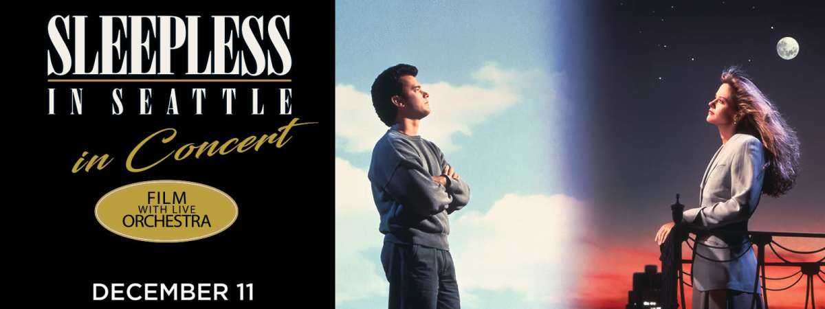 Sleepless in Seattle in Concert