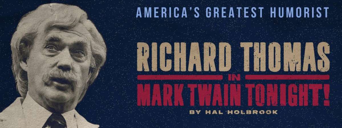 Richard Thomas in Mark Twain Tonight!