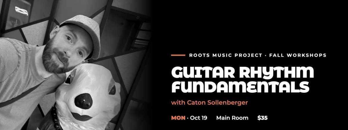 RMP WORKSHOP - Guitar Rhythm Fundamentals