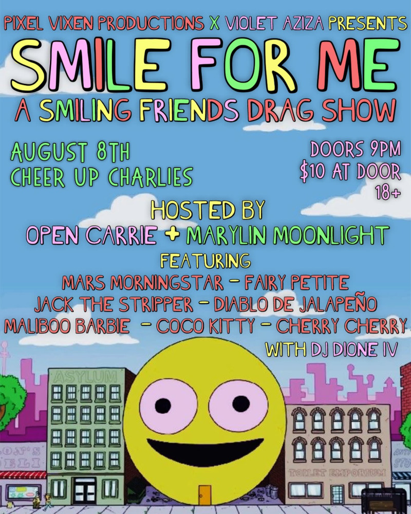 SMILE FOR ME: a Smiling Friends Drag Show! in Austin at Cheer Up