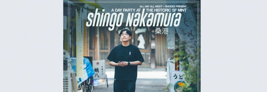 SHINGO NAKAMURA + special guest **