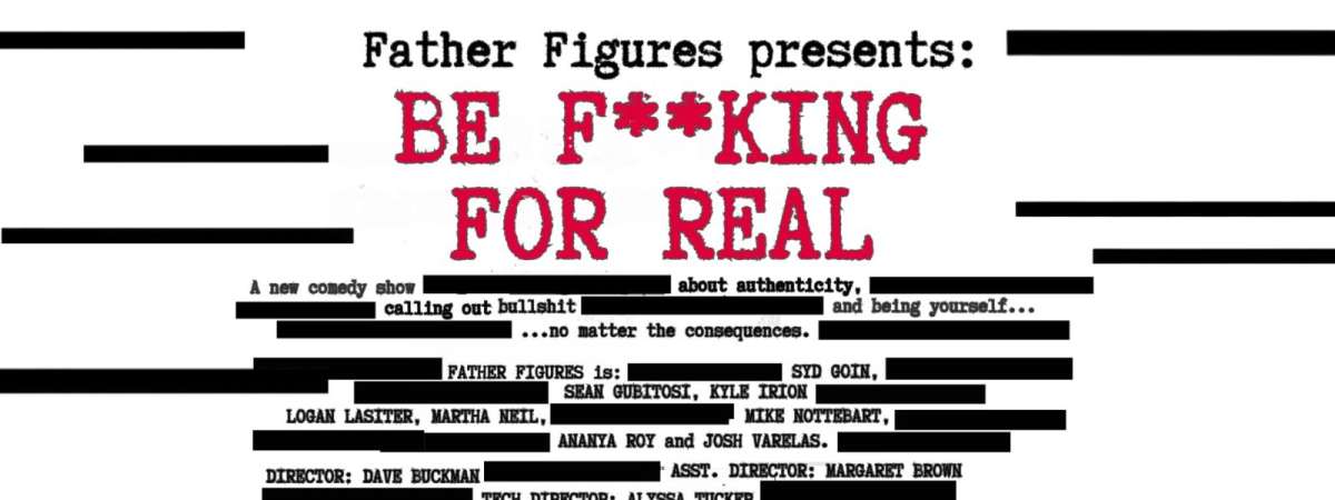 BE F**KING FOR REAL: SKETCH COMEDY SHOW