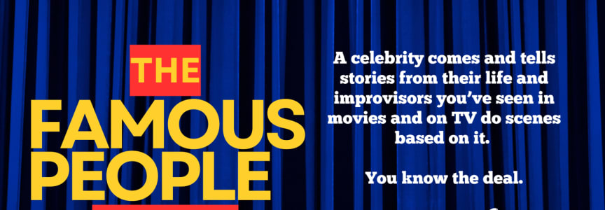 The Famous People Improv Show