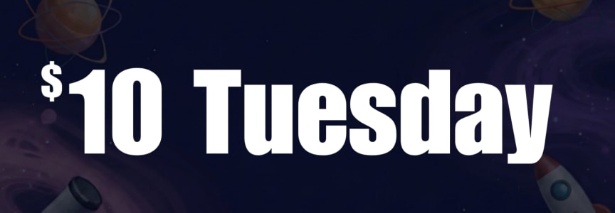 $10 Tuesdays | SEPT.
