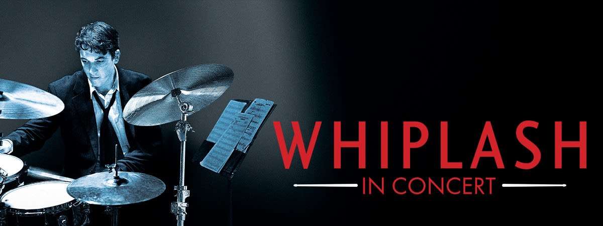 Whiplash in Concert (Matinee)