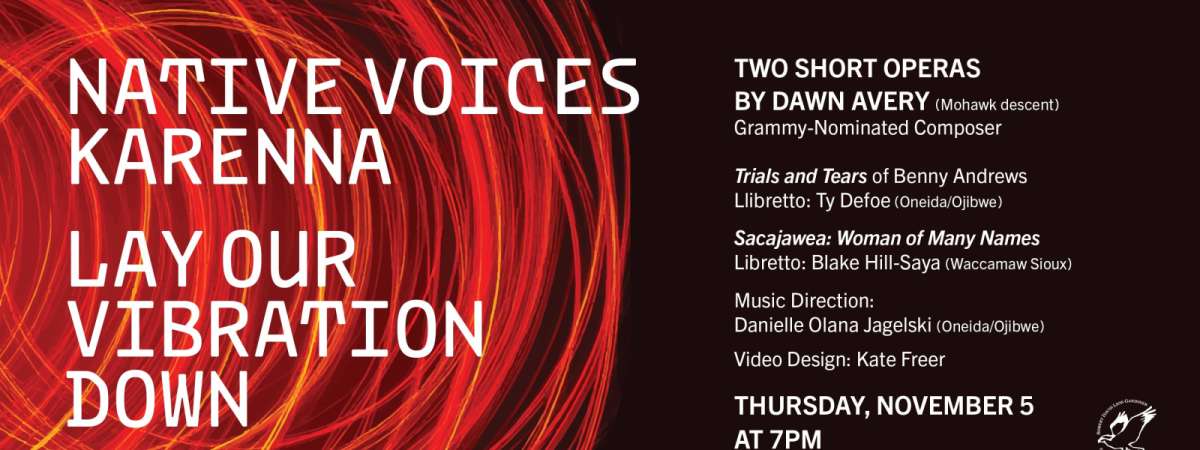 Native Voices Karenna —Lay Our Vibration Down