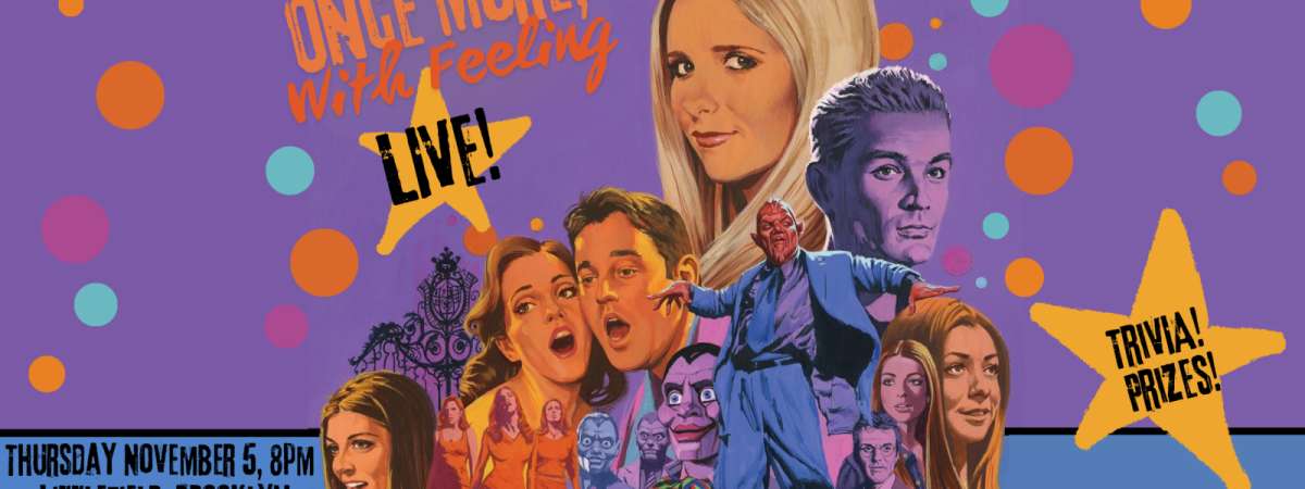 Once More, With Feeling: Live! 25th Anniversary Show
