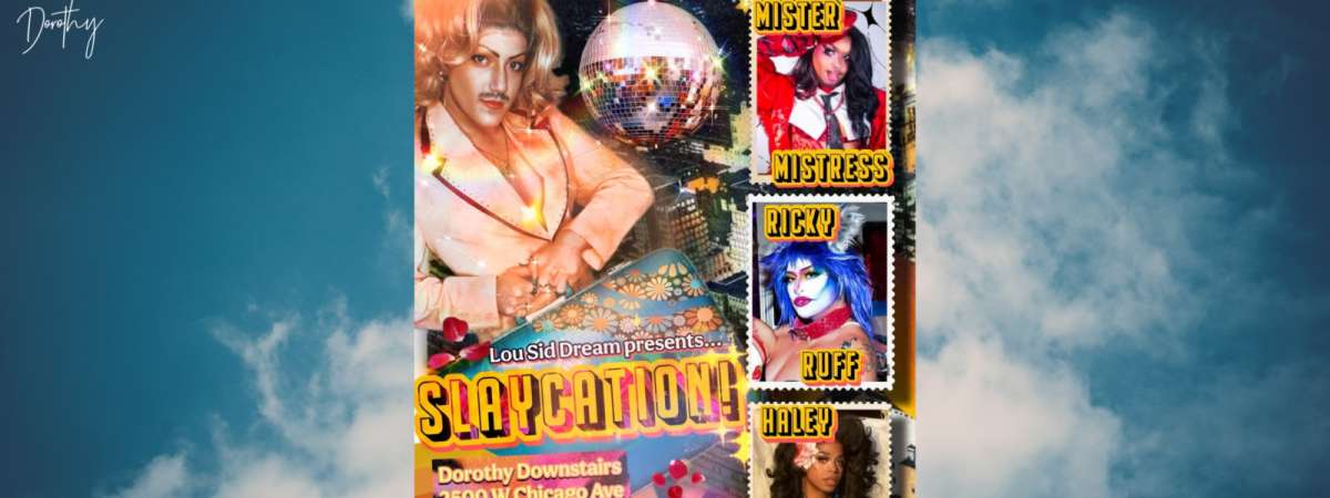 Slaycation: a travel themed drag show