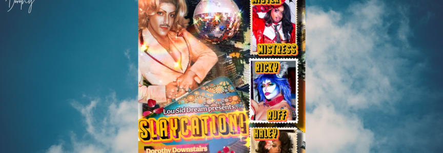 Slaycation: a travel themed drag show