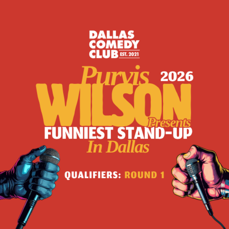 Purvis Wilson: Funniest Stand-up in Dallas  Qualifiers Round 1