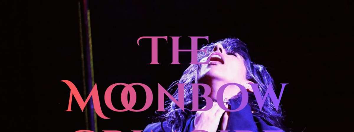 Moonbow Grimoire: Nocturnal Tales of Queer Magick + Desire Through the Decades (Late Show)