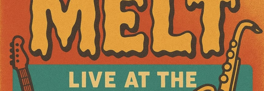 Melt   Live Music No Cover