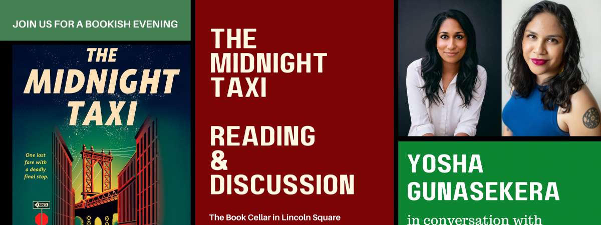 Yosha Gunasekera, "Midnight Taxi" w/ conversation partner Mia P. Manansala
