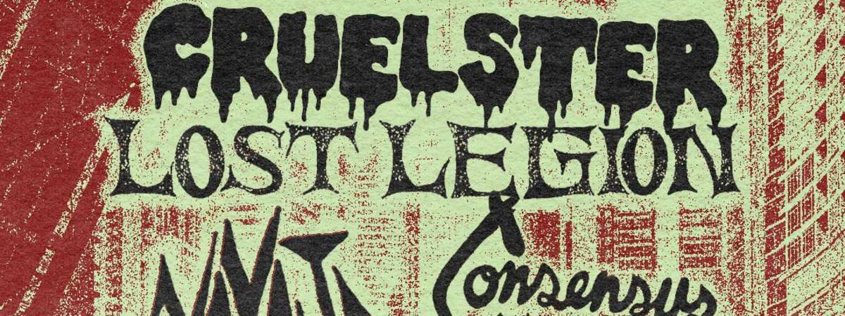 Cruelster / Lost Legion / Navaja / Consensus Madness