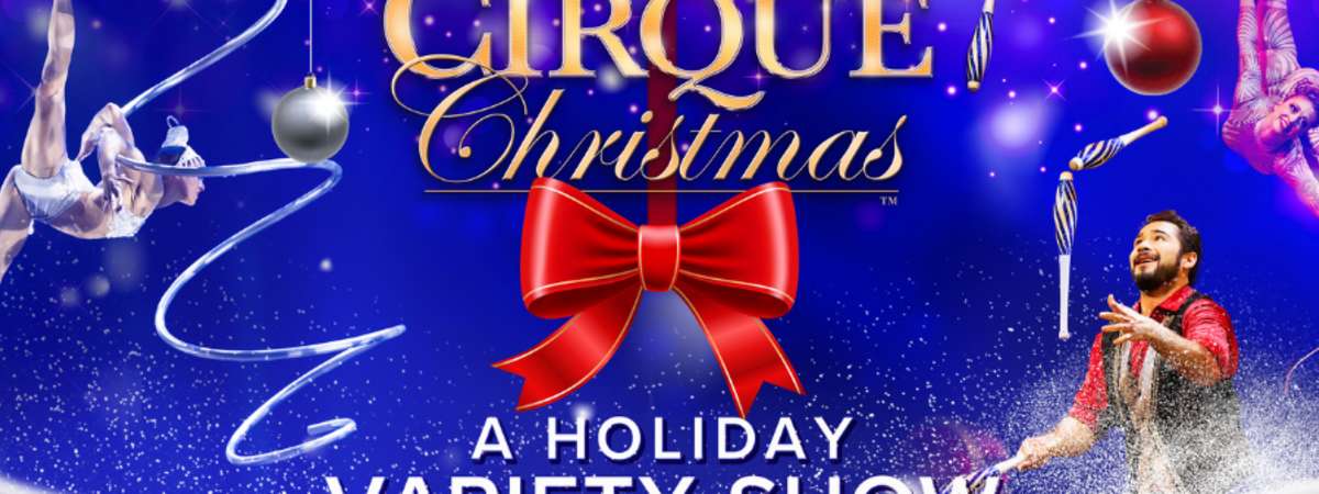 A Magical Cirque Christmas