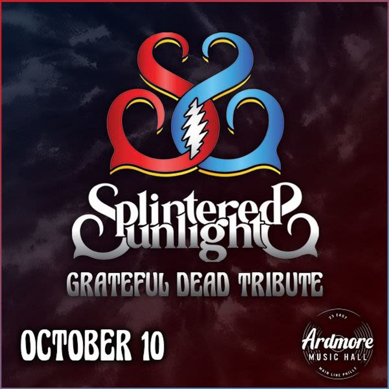 Splintered Sunlight: Grateful Dead Tribute