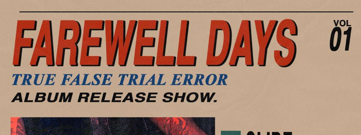 Farewell Days / Slide / Paleshade / Lovelock