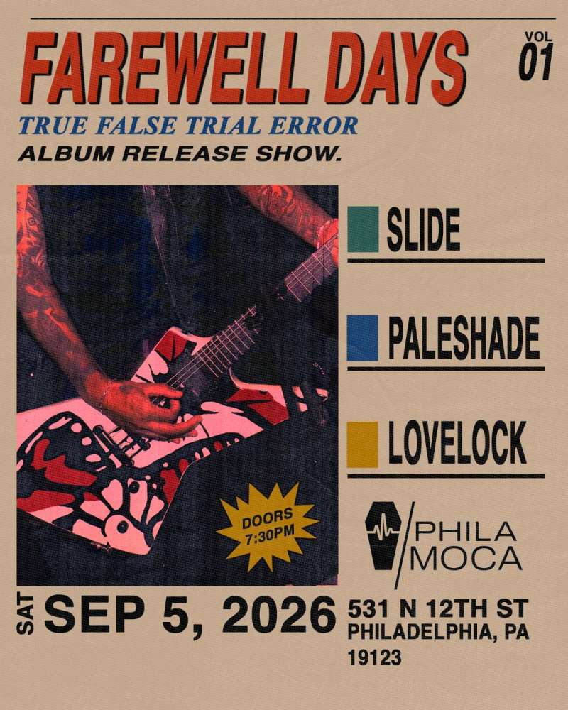 Farewell Days / Slide / Paleshade / Lovelock
