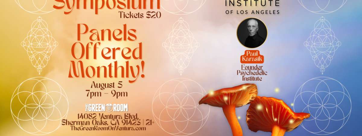 Monthly Psychedelic Institute Symposium With Panel Discussion