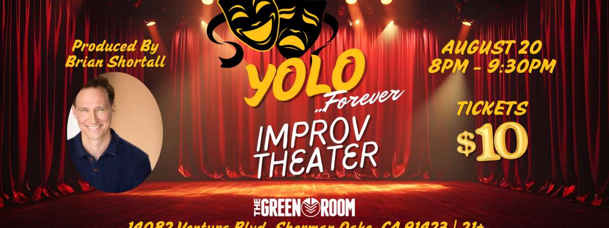 YOLO 4 EVER Improv Theater