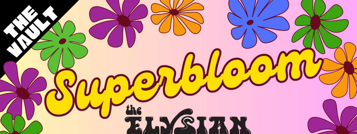 Superbloom Comedy