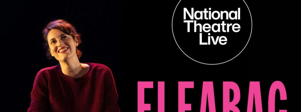Nt Live: Fleabag (Encore)