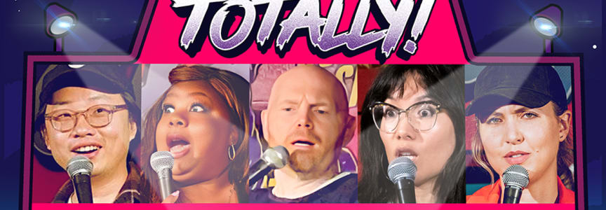 Totally! Standup Comedy With Comics from HBO and Netflix