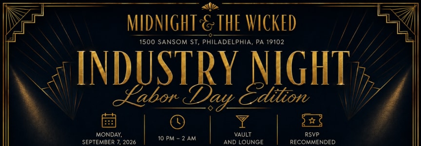 Midnight & The Wicked - Industry Night: Labor Day Edition