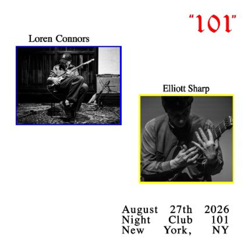 Loren Connors, Elliott Sharp