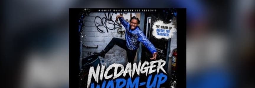 NicDanger “Warm Up Tour”