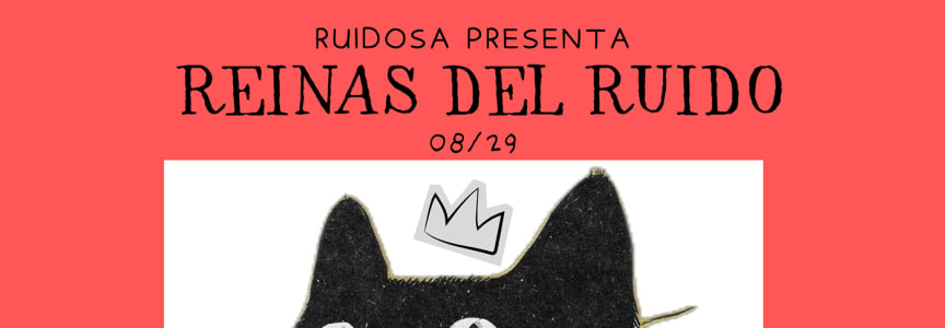 Reinas del Ruido