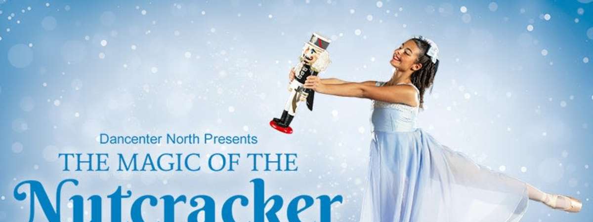 The Magic of the Nutcracker