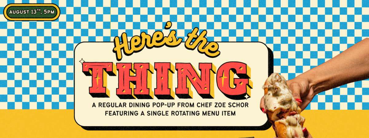 Here's The Thing: a Philly Cheesesteak Pop Up by Chef Zoe Schor
