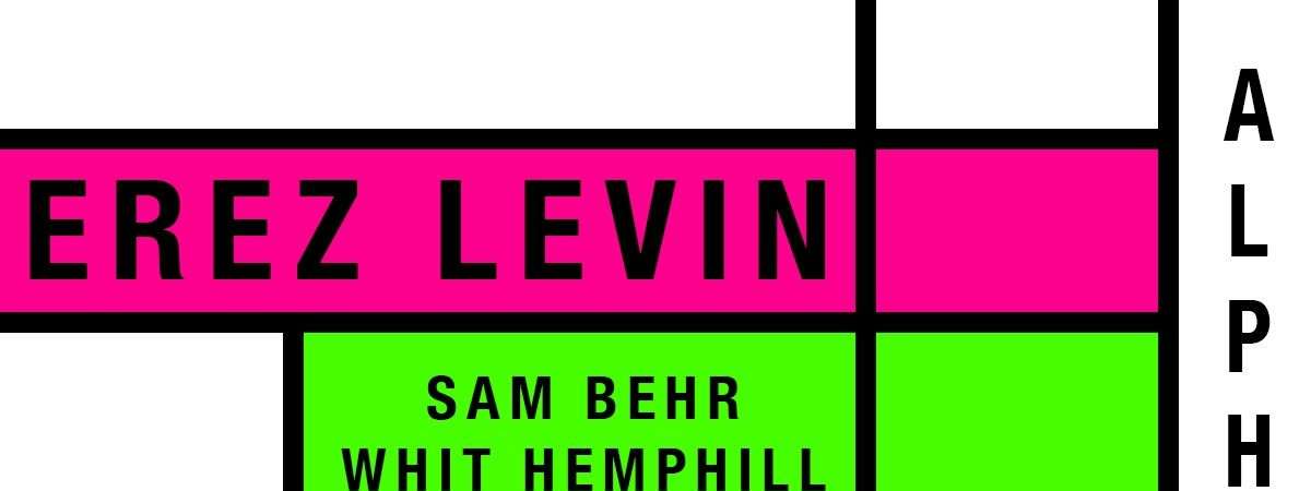 Erez Levin, Sam Behr, Whit Hemphill, Dennis Kenter