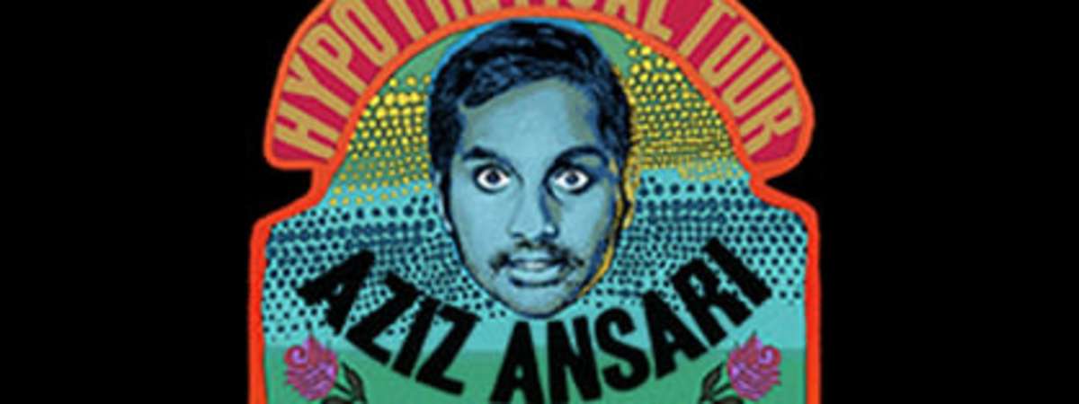 Aziz Ansari: Hypothetical Tour
