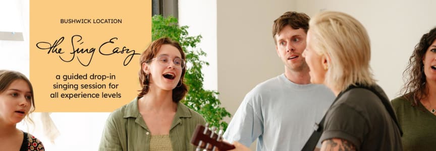 The Sing Easy™: A Guided Drop-In Singing Session (Bushwick)