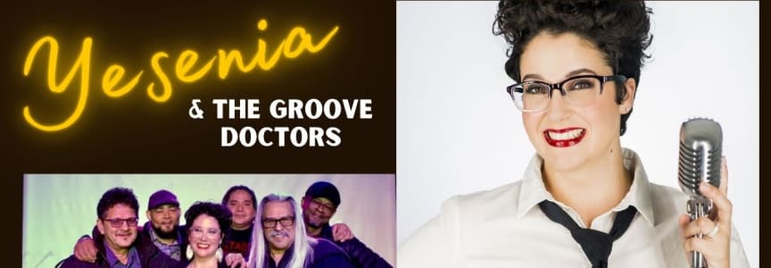 Yesenia & The Groove Doctors