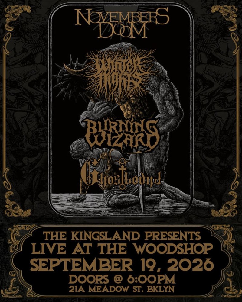 Novembers Doom w/ Winter Nights, Burning Wizard, & Ghostbound