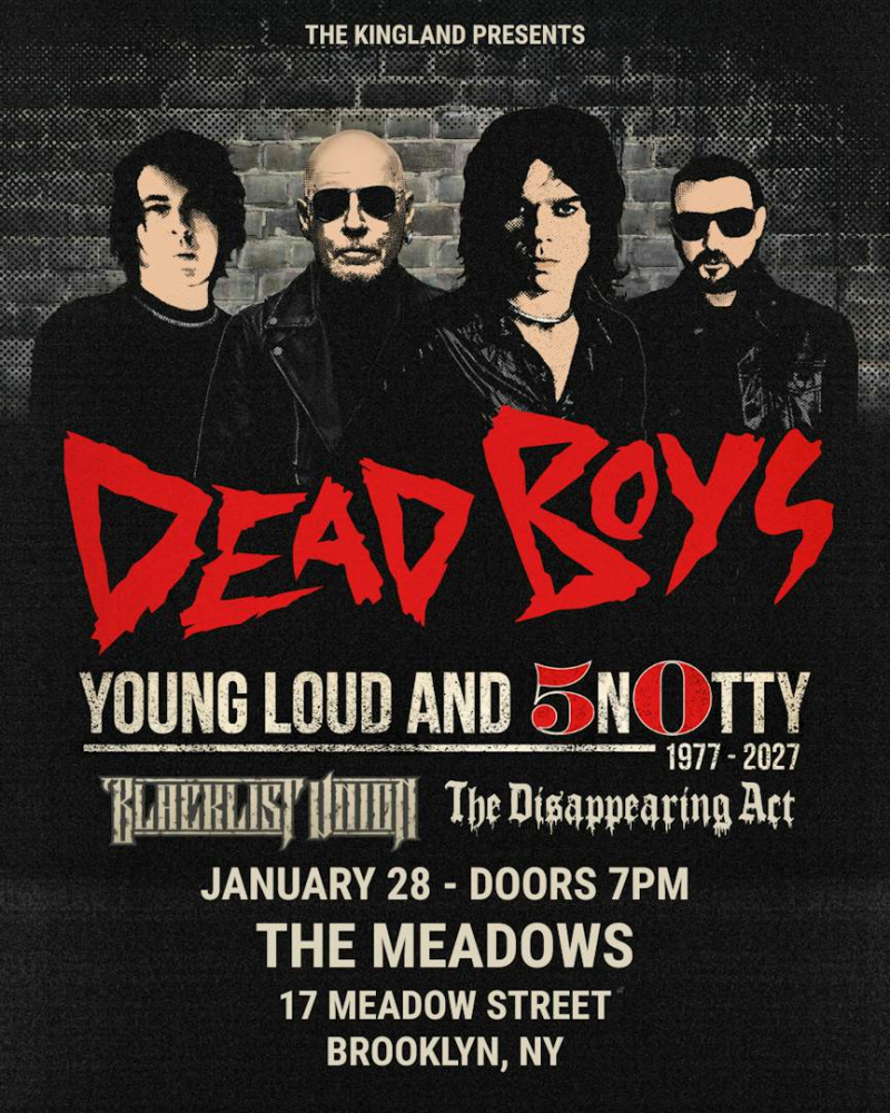 Dead Boys with Blacklist Union, The Disappearing Act