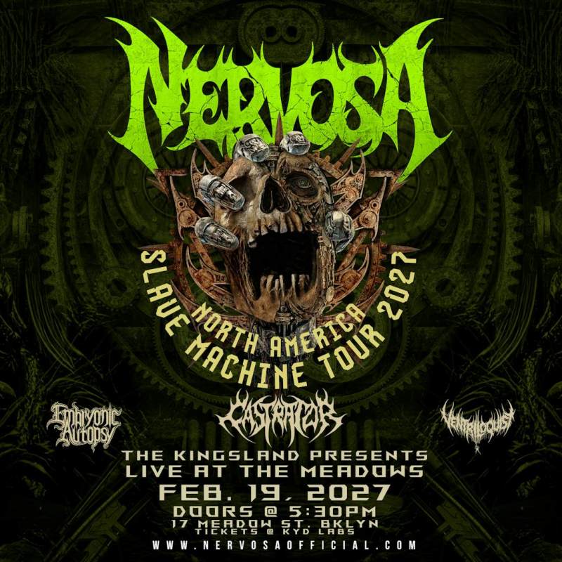 Nervosa with Castrator, Embryonic Autopsy, & Ventriloquist
