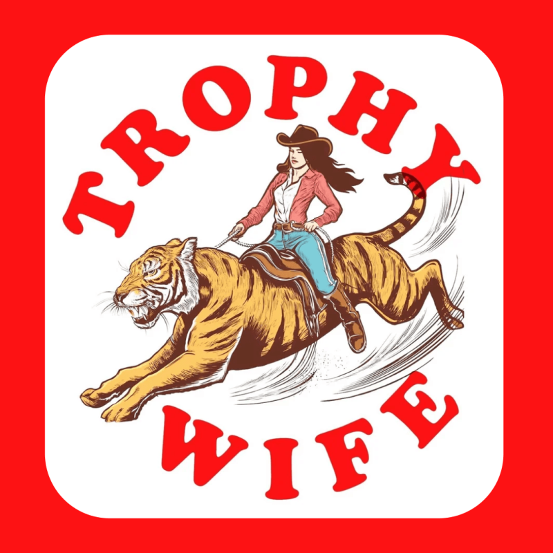 Trophy Wife