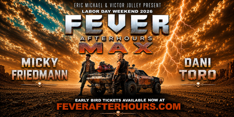 FEVER MAX | Labor Day Afterhours