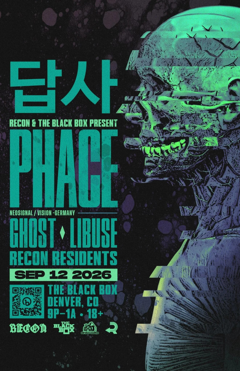 The Black Box & Recon present: PHACE (Neosignal, Vision - Germany), Ghost, Libuse, Recon Residents